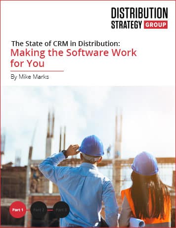 The State of CRM in Distribution: Making the Software Work for You Report Cover